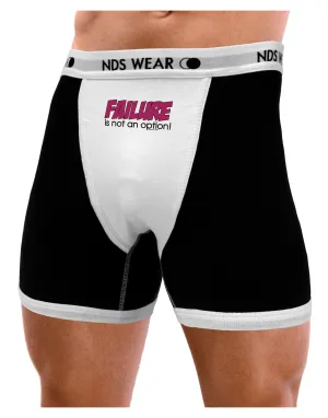 Failure Is Not An Option Mens Boxer Brief Underwear by TooLoud