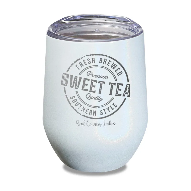 Fresh Brewed Sweet Tea Laser Etched Tumbler