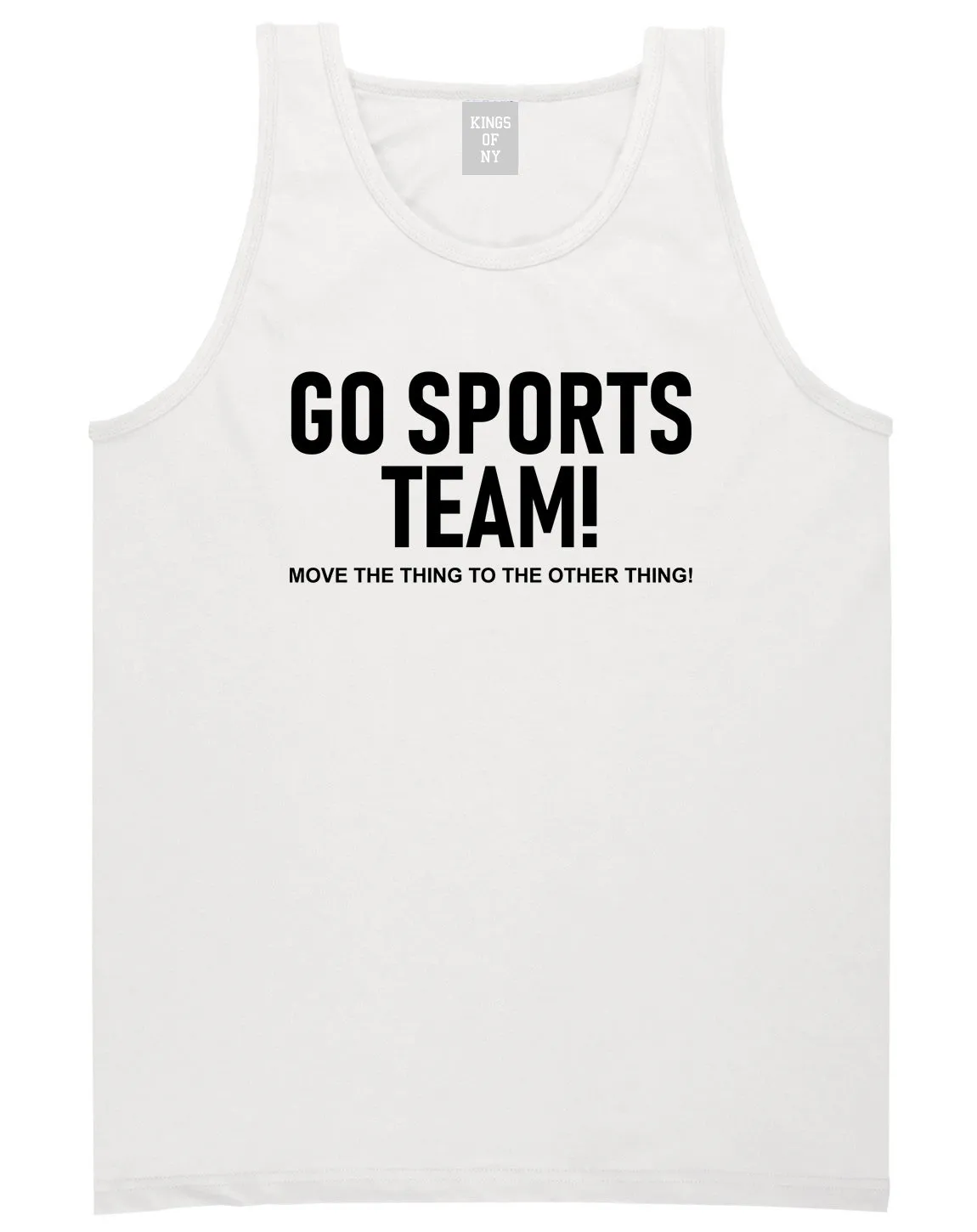 Go Sports Team Funny Mens Tank Top T-Shirt