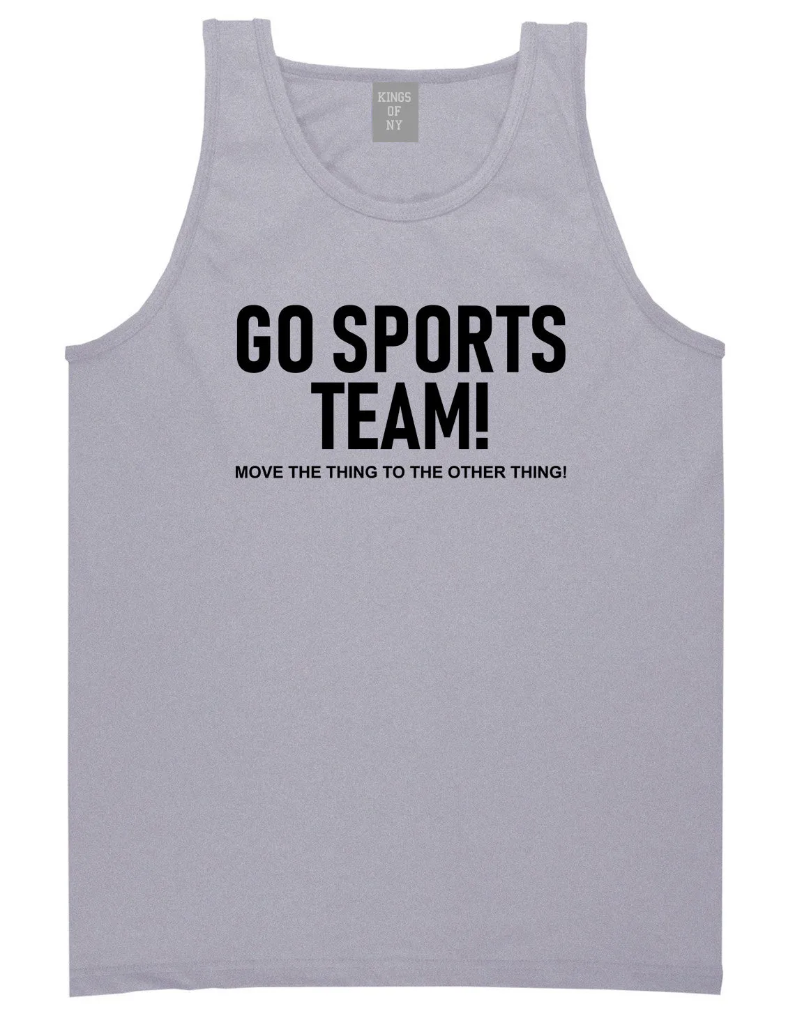 Go Sports Team Funny Mens Tank Top T-Shirt