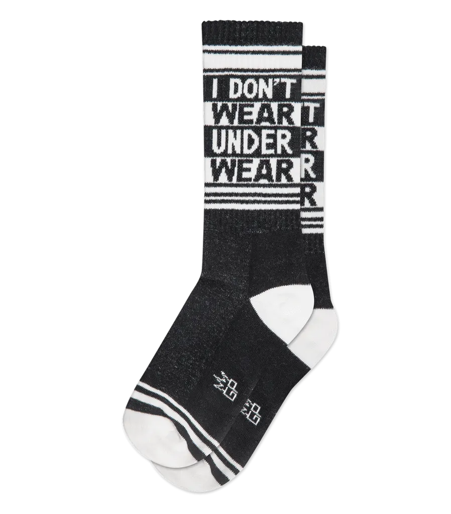 I Don't Wear Underwear SOCKS